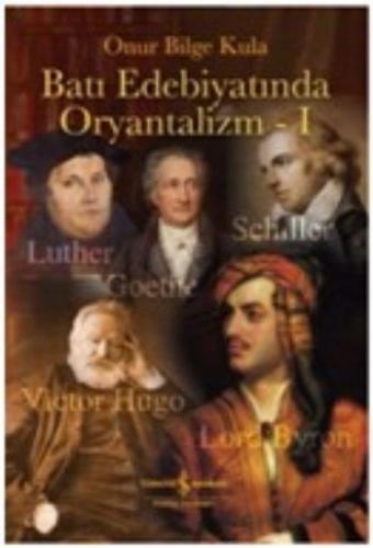 Batı Edebiyatında Oryantalizm - I Onur Bilge Kula
