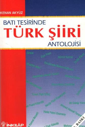 Batı Tesirinde Türk Şiiri Antolojisi