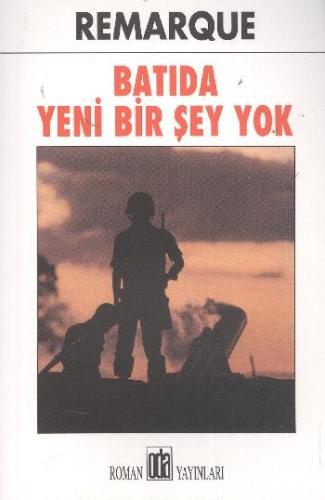 Batı Cephesinde Yeni Bir Şey Yok Erich Maria Remarque