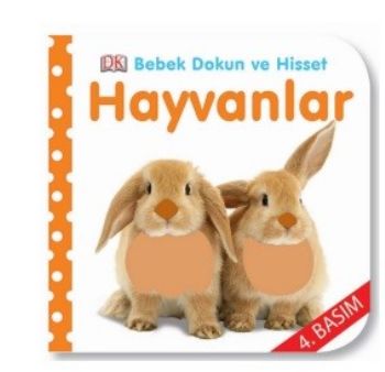 Hayvanlar; Bebek Dokun ve Hisset (0-2 Yaş)