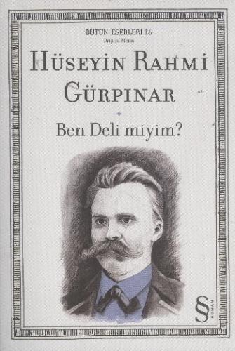 Ben Deli miyim ? Hüseyin Rahmi Gürpınar