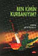 Ben Kimin Kurbanıyım