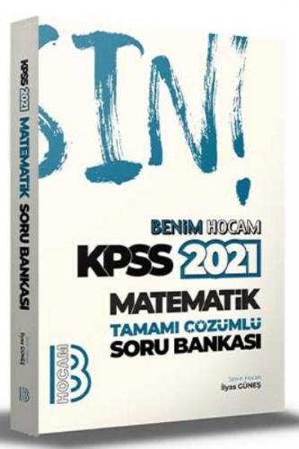 2021 KPSS Matematik Tamamı Çözümlü Soru Bankası Benim Hocam Yayınları