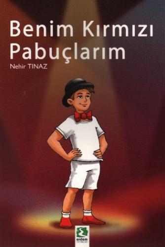 Benim Kırmızı Pabuçlarım Sevinç Kuşoğlu
