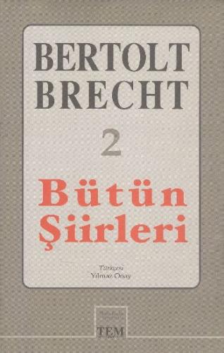 Bütün Şiirleri 2 Bertolt Brecht