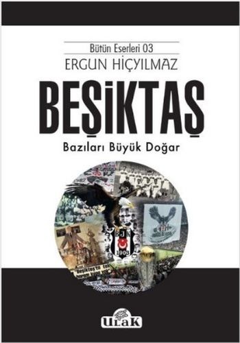Beşiktaş; Bazıları Büyük Doğar
