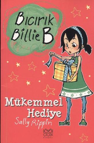 Bıcırık Billie B Mükemmmel Hediye Sally Rippin