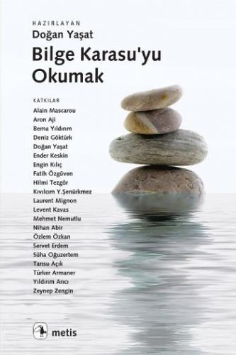 Bilge Karasu'yu Okumak