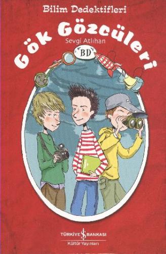 Bilim Dedektifleri: Gök Gözcüleri Sevgi Atlıhan