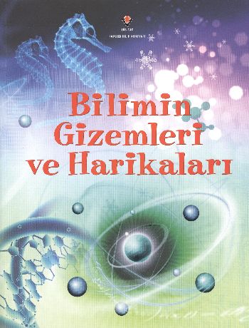 Bilimin Gizemleri ve Harikaları P.Clarke-L.Howell-S.Khan