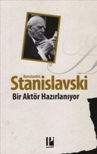 Bir Aktör Hazırlanıyor Konstantin S. Stanislavski