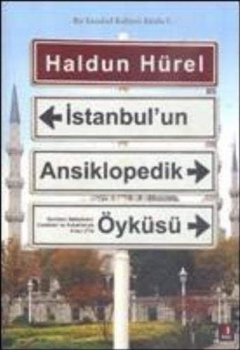 Bir İstanbul Kültürü Kitabı-5: İstanbul'un Ansiklopedik Öyküsü (Ciltli