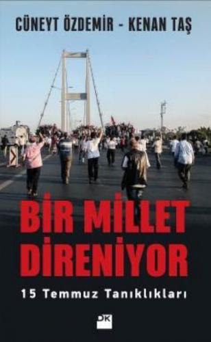 Bir Millet Direniyor Cüneyt Özdemir