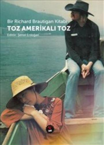 Bir Richard Brautigan Kitabı Toz Amerikalı Toz
