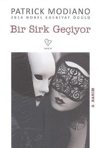 Bir Sirk Geçiyor; 2014 Nobel Edebiyat Ödülü