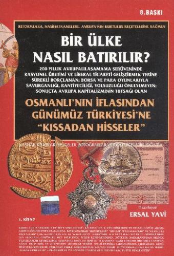 Bir Ülke Nasıl Batırılır