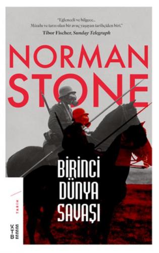 Birinci Dünya Savaşı Norman Stone