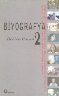 Biyografya 2 - Behice Boran Ali Ergur