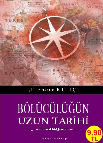 Bölücülüğün Uzun Tarihi (Cep Boy) Altemur Kılıç