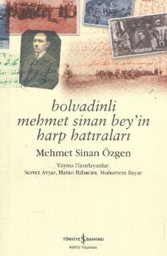 Bolvadinli Mehmet Sinan Beyin Harp Hatıraları