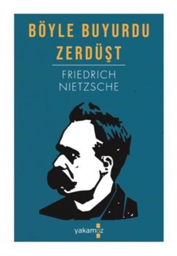 Böyle Buyurdu Zerdüşt Friedrich Nietzsche