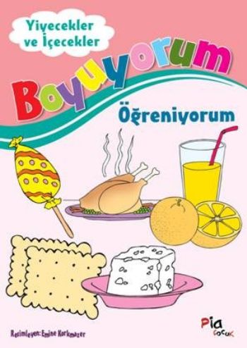Boyuyorum Öğreniyorum; Yiyecekler ve İçecekler