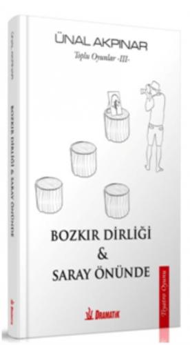 Toplu Oyunlar 3 - Bozkır Dirliği ve Saray Önünde