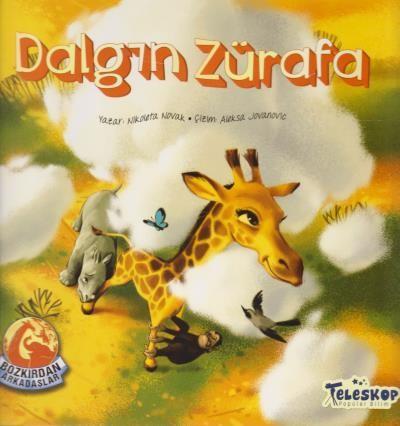 Dalgın Zürafa - Bozkırdan Arkadaşlar Nikoleta Novak