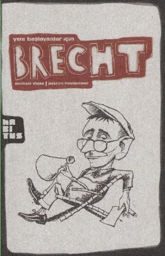 Yeni Başlayanlar İçin Brecht