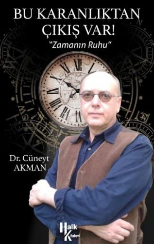 Bu Karanlıktan Çıkış Var; Zamanın Ruhu