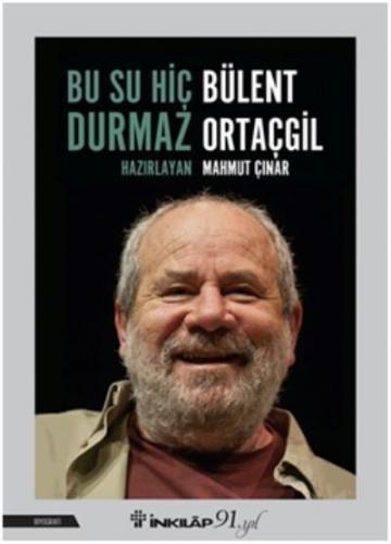 Bu Su Hiç Durmaz Bülent Ortaçgil Mahmut Çınar