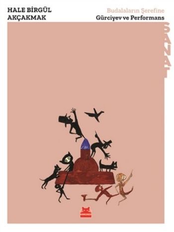 Budalaların Şerefine - Gürciyev ve Performans