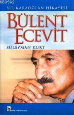 Bülent Ecevit Süleyman Kurt