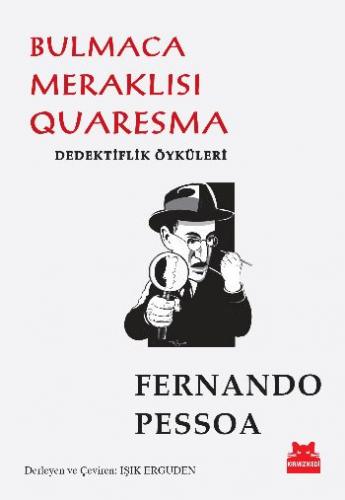 Bulmaca Meraklısı Quaresma Fernando Pessoa