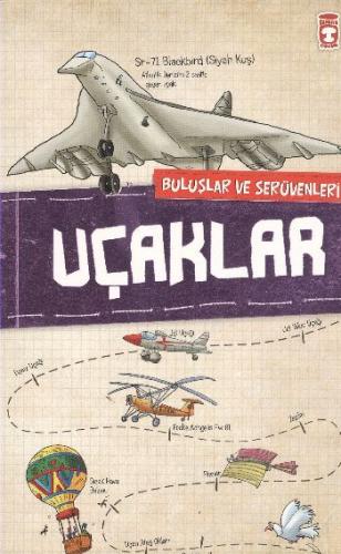 Uçaklar; Buluşlar ve Serüvenleri, 9+ Yaş