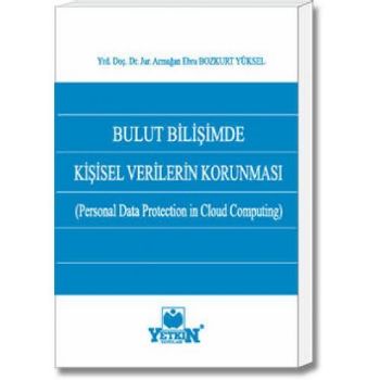 Bulut Bilişimde Kişisel Verilerin Korunması