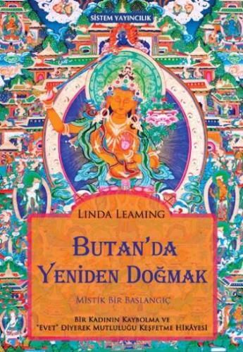 Butan'da Yeniden Doğmak Linda Leaming