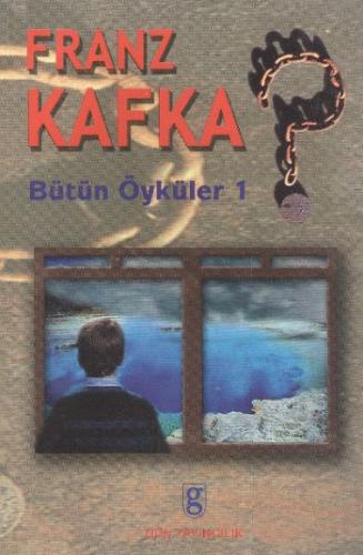 Bütün Öyküler 1 Franz Kafka