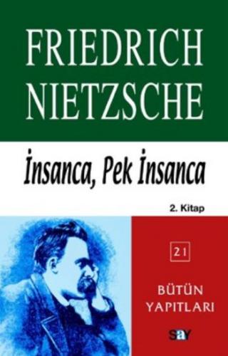 İnsanca, Pek İnsanca 2. Kitap Friedrich Wilhelm Nietzsche