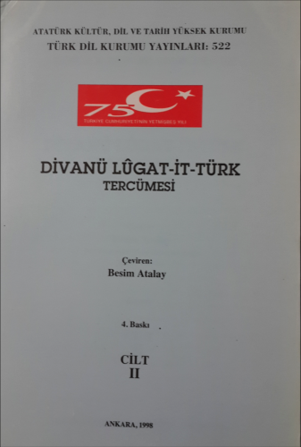 Divanü Lûgat-it Türk Tercümesi Cilt II Besim Atalay