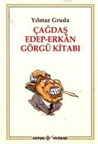 Çağdaş Edep-Erkan Görgü Kitabı Yılmaz Gruda