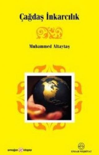 Çağdaş İnkarcılık Muhammed Altaytaş