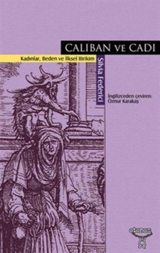Caliban ve Cadı Silvia Federici