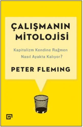 Çalışmanın Mitolojisi Peter Fleming