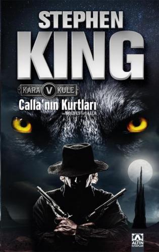 Calla'nın Kurtları Kara Kule 5 Stephen King