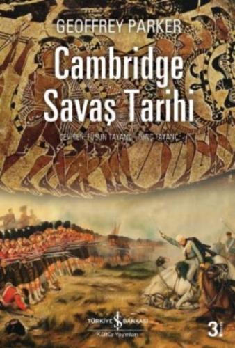 Cambridge Savaş Tarihi (Ciltli) Geoffrey Parker