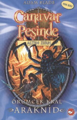 Canavar Peşinde 11; Örümcek Kral Araknid