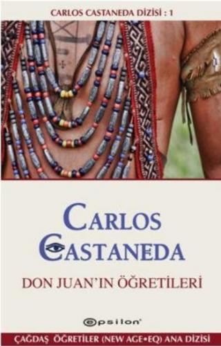 Carlos Castaneda Dizisi-1: Don Juan'ın Öğretileri Carlos Castaneda