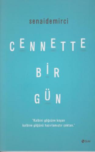 Cennette Bir Gün