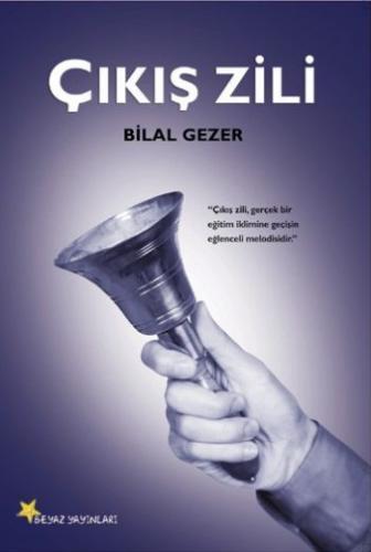 Çıkış Zili Bilal Gezer
